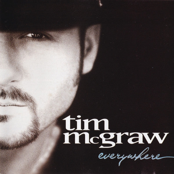 Everywhere — Tim McGraw
