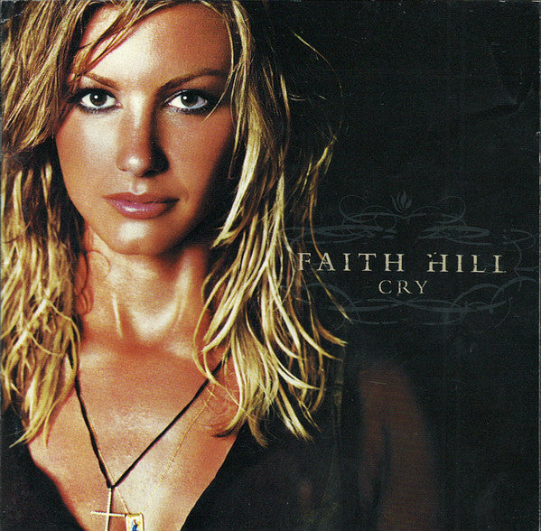 Cry — Faith Hill