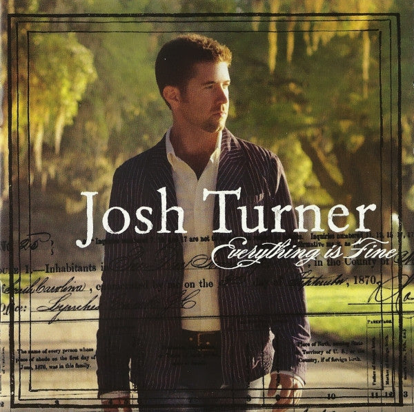 Everything Is Fine — Josh Turner