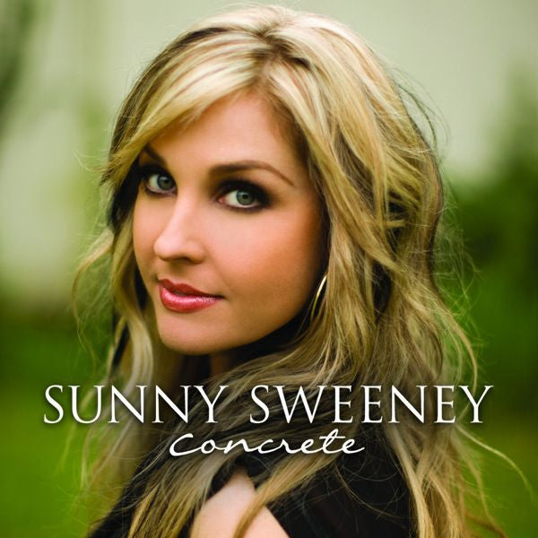 Concrete — Sunny Sweeney